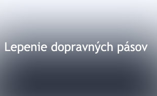 Lepenie dopravných pásov